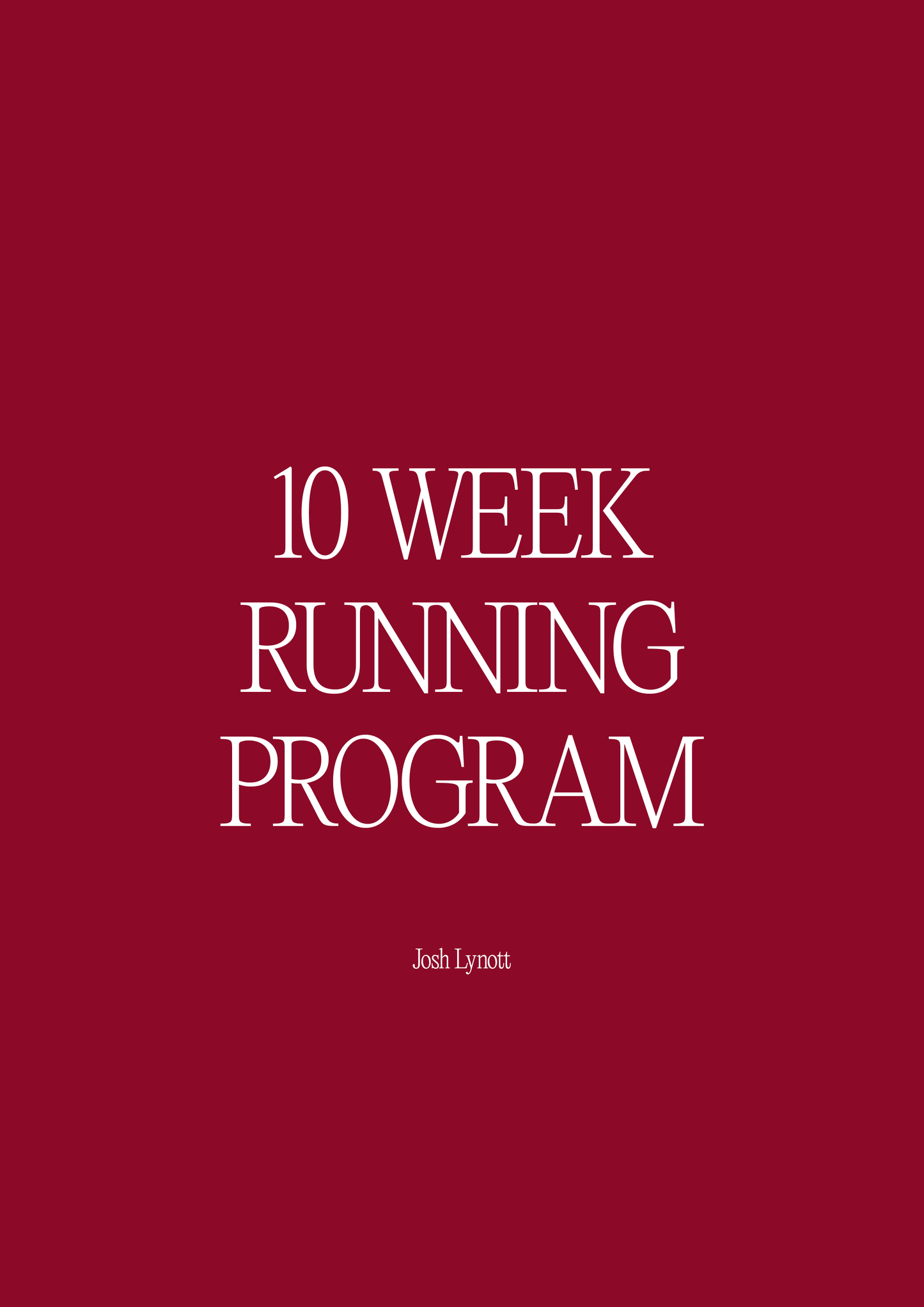 10-WEEK RUN PROGRAM