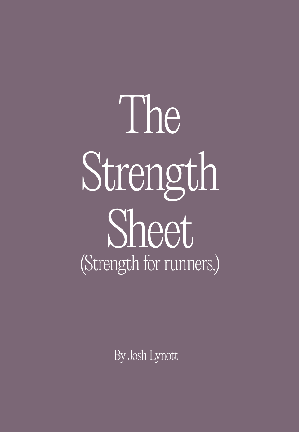 The Strength Sheet by Josh Lynott