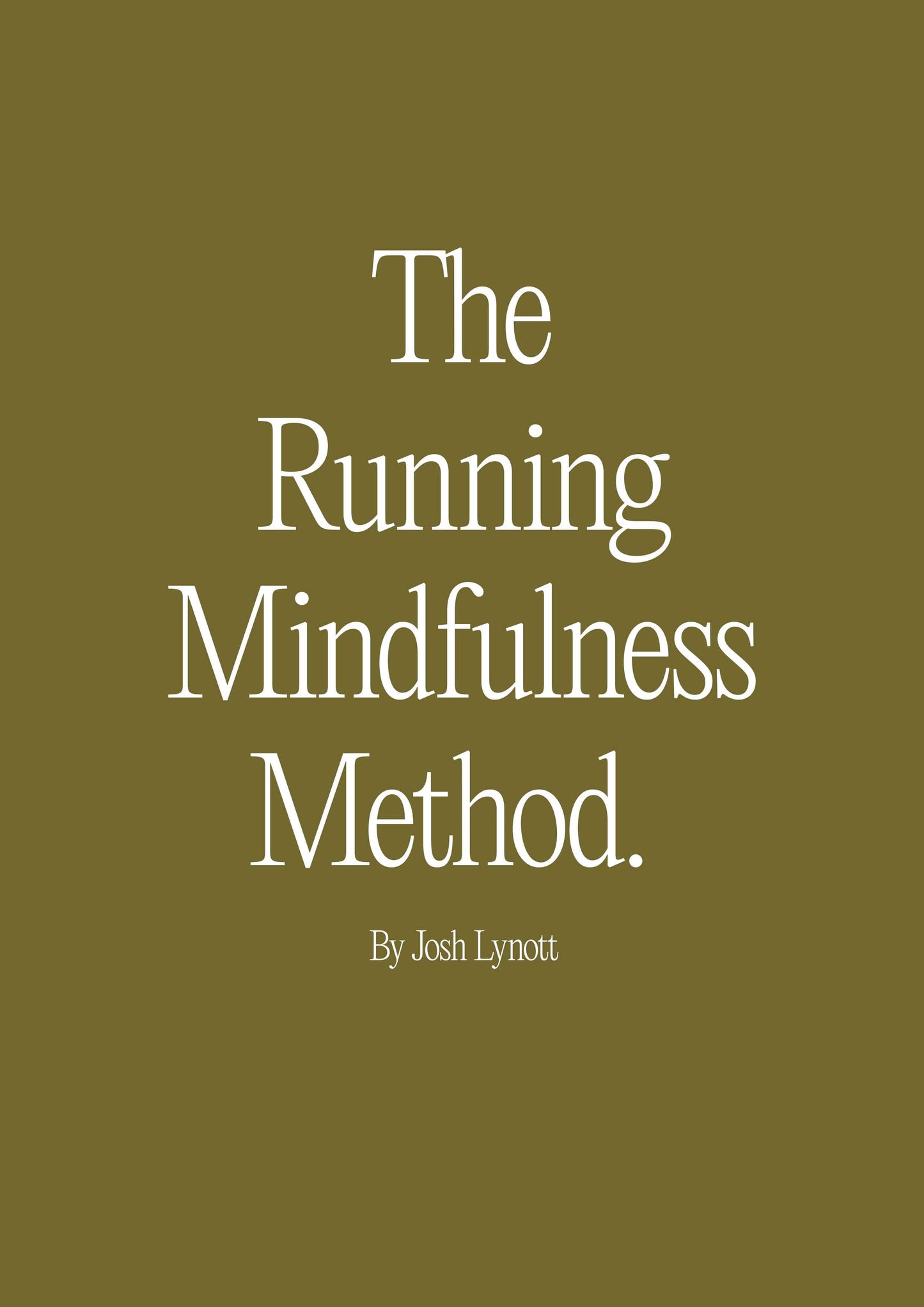 The Running Mindfulness Method